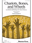 Chariots Bones And Wheels by - Martin Joseph M - for 2-Part