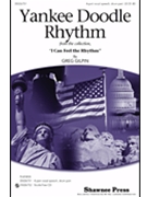 Yankee Doodle Rhythm by Gilpin Greg for 4-Part