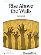 Rise Above The Walls by Gilpin Greg for 2-Part