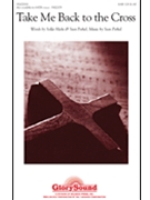 Take Me Back To The Cross by Pethel Stan for SAB