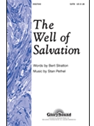 Well Of Salvation by Pethel Stan for SATB