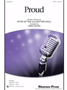 Proud by Vettese and Small - Gilpin Greg - for SATB