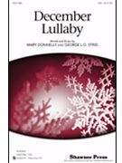 December Lullaby by Donnelly and Strid for SSA