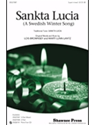Sankta Lucia by Lantz Marti Lunn - Brownsey and Lantz - for 3-Part Mixed
