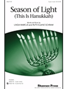 Season Of Light (This Is Hanukkah) by Schram Ruth Elaine for 3-Part Mixed
