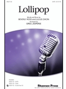 Lollipop by Ross and Dixon - Jasperse Greg - for SATB