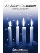 Advent Invitation by Nolan Douglas for SATB
