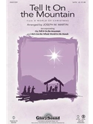 Tell It On The Mountain by - Martin Joseph M - for SATB