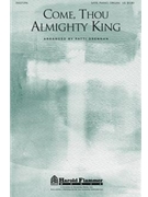 Come Thou Almighty King by - Drennan Patti - for SATB