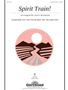 Spirit Train by Drennan Patti for SA and Piano