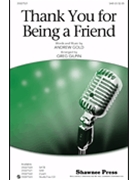 Thank You For Being A Friend by Gold Andrew - Gilpin Greg - for SAB