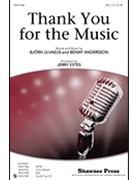 Thank You For The Music by Bjorn Ulvaeus - Estes Jerry - ABBA for SSA