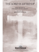 Lord Is Lifted Up by Woods Kenny - Harlan Benjamin - for SATB