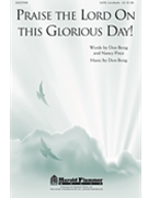 Praise The Lord On This Glorious Day by Besig Don for SATB