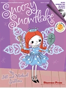 Snoozy Snowflake by Gallina Jill for Teacher Book (Bk/enhanced Cd/repro)