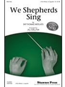 We Shepherds Sing by Weelkes Thomas - Gallina Jill - for 3-Part Mixed