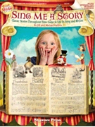 Sing Me A Story by Gallina Jill for Director's Kit (Bk/enhanced Cd/repro)