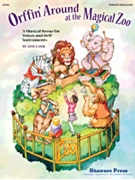 Orffin' Around At The Magical Zoo by Lamb Jane for Unison Collection