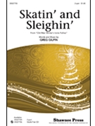 Skatin' And Sleighin' by Gilpin Greg for 2-Part