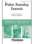 Palm Sunday Introit by Brooke Ashley for SAB and Piano