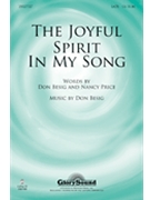 Joyful Spirit In My Song by Besig and Price for SATB