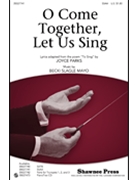 O Come Together Let Us Sing by Mayo Becki Slagle for SSAA