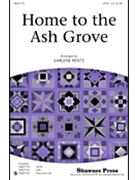 Home To The Ash Grove by Dvorak Antonin - Rentz Earlene - for SATB