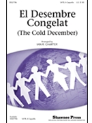 El Desembre Congelat (Cold December) by - Charter Ian - for SATB a cappella