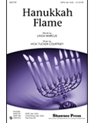 Hanukkah Flame by Courtney Vicki Tucker for SATB