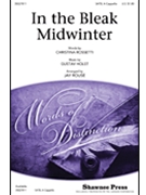 In The Bleak Midwinter by Holst Gustav - Rouse Jay - for SATB