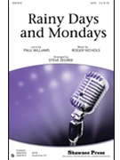 Rainy Days And Mondays by Nichols Roger - Zegree Steve - Carpenters for SATB