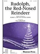 Rudolph The Red-nosed Reindeer by May Robert - Langford Paul - for SATB