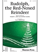 Rudolph The Red-nosed Reindeer by May Robert - Langford Paul - for SAB