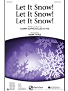 Let It Snow Let It Snow Let It Snow by Cahn Sammy - Hayes Mark - for SATB
