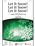 Let It Snow Let It Snow Let It Snow by Cahn Sammy - Hayes Mark - for SAB