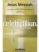 Jesus Messiah by Tomlin Cash and Carson - Sorenson Heather - for Accompaniment CD