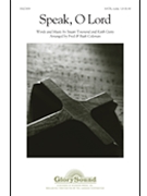 Speak O Lord by Keith Getty Stuart Townend - Coleman Fred and Ruth - for SATB (W/violin)