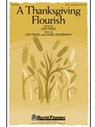 Thanksgiving Flourish by Paige and Angerman for SATB