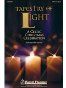 Tapestry Of Light by Martin Joseph M for CD (A Celtic Christmas C)