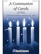 Communion Of Carols by - Purifoy John - for SATB