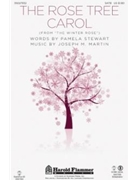 Rose Tree Carol From The Winter Rose by - Martin Joseph M - for Accompaniment CD