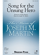 Song For The Unsung Hero by Martin Joseph M for TTBB (Opt/trumpet)