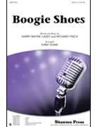 Boogie Shoes by Casey and Finch - Shaw Kirby - KC and the Sunshine for SATB