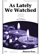 As Lately We Watched by - Charter Ian - for SATB