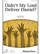 Didn't My Lord Deliver Daniel by - Gilpin Greg - for 2-Part