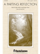 Parting Reflection by Nix Brad for SATB