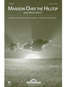 Mansion Over The Hilltop by Stanphill Ira - Pethel Stan - for SATB