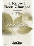 I Know I Been Changed by - Belfield Roy Jr - for TTBB