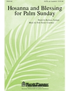 Hosanna & Blessing For Palm Sunday by Courtney Vicki Tucker for SATB