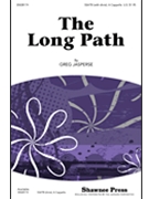 Long Path by Jasperse Greg for SSATB